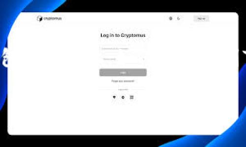 

    TP钱包暗藏玄机：如何快速找到TP交易所？



TP钱包暗藏玄机：如何快速找到TP交易所？